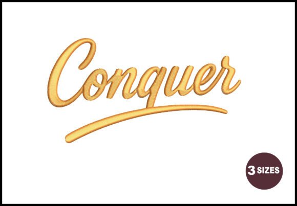 Conquer: A Bold Embroidery Design for Small Business